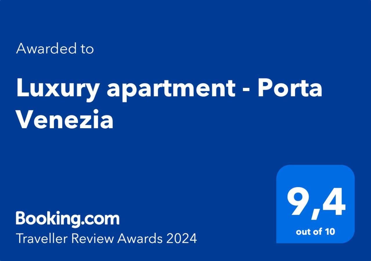 Luxury Apartment - Porta Venezia Milan Luaran gambar